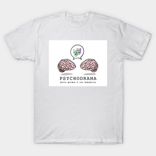 Psychodrama Podcast T-Shirt